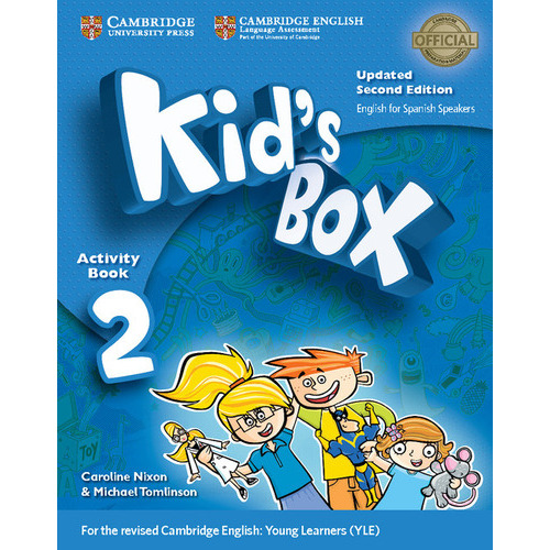 PRI 2 KIDS BOX UPDATE ACTIVITY BOOK WITH CD ROM ENGLISH FOR SPANISH SPEAKERS 2ºEDICION, de NIXON, CAROLINE. Editorial CAMBRIDGE, tapa blanda en inglés, 9999