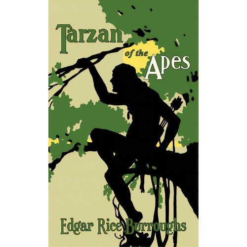 Tarzan Of The Apes: The Original 1914 Edition, De Burroughs, Edgar Rice. Editorial Suzeteo Enterprises, Tapa Dura En Inglés