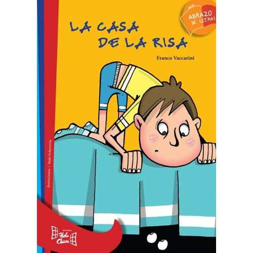 La Casa De La Risa - Abrazo De Letras - Serie Roja