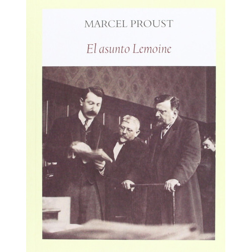 Asunto Lemoine, El - Marcel Proust