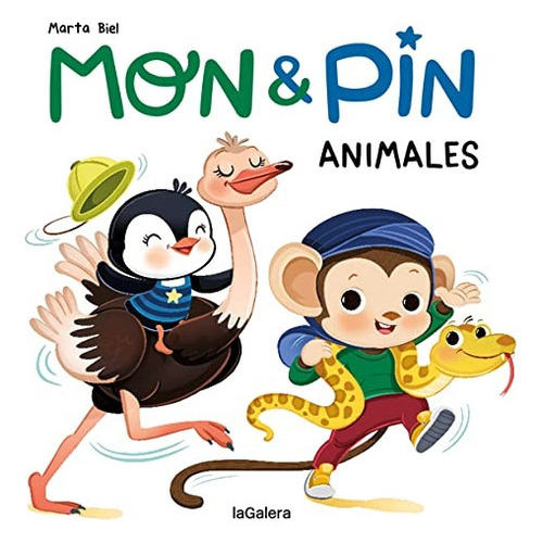 Mon & Pin 4: Animales, De Marta Biel. Editorial La Galera, Tapa Blanda, Edición 1 En Español
