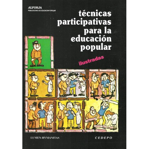 Técnicas Participativas Para La Educación Popular, De Cedepo., Vol. 1. Editorial Lumen, Tapa Blanda En Español, 1996