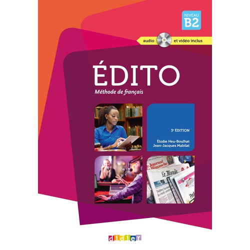 Edito B2(15) LCDmp3DVD 3ed, de Mabilat, Jean-Jacques. Editorial Didier en francés, 2015