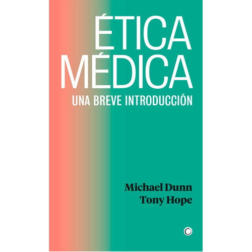 Etica Medica, De Dunn, Michael. Editorial Antoni Bosch Editor, S.a., Tapa Blanda En Español