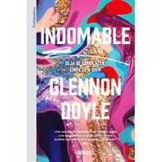 Indomable - Glennon Doyle - Libro