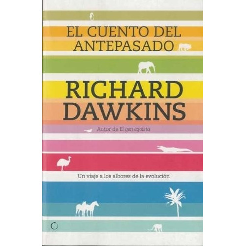 Cuento del antepasado, El - Richard Dawkins, de Cuento del antepasado, El. Editorial A.Bosch en español