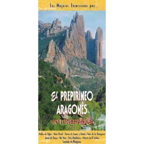 El Prepirineo Aragonãâ©s, De Martín Álvarez, Miguel. Editorial Ediciones El Senderista, Tapa Blanda En Español