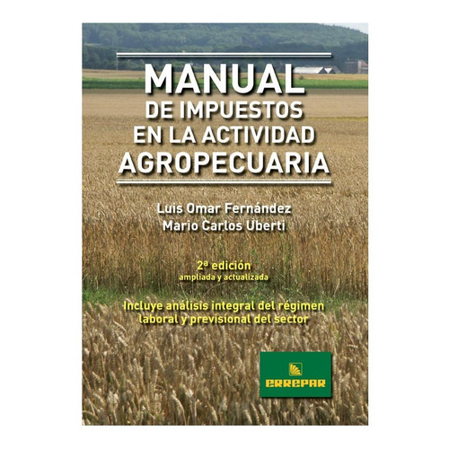 Manual De Impuestos En La Actividad Agropecuaria - Errepar