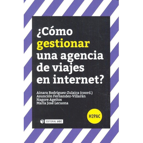 Libro Â¿cã³mo Gestionar Una Agencia De Viajes En Internet?