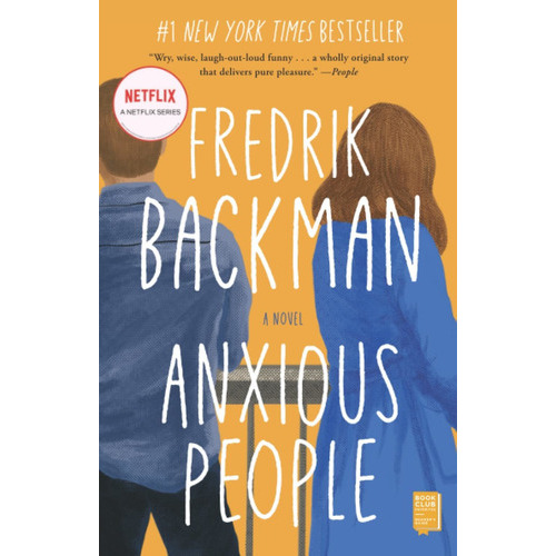 Anxious People - Washington Square Press, De Fredrik Backman. Serie 0 Editorial Simon And Schuster, Tapa Blanda En Inglés, 0