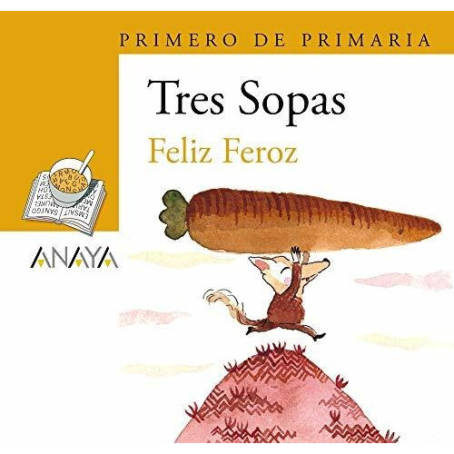 Blíster " Feliz Feroz " 1º de Primaria, de El Hematocrítico. Editorial ANAYA, tapa blanda en español, 2020