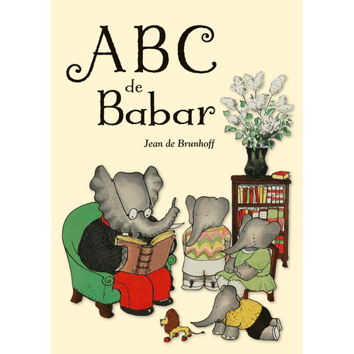 ABC de Babar, de De Brunhoff, Jean. Editorial PICARONA-OBELISCO, tapa dura en español, 2019