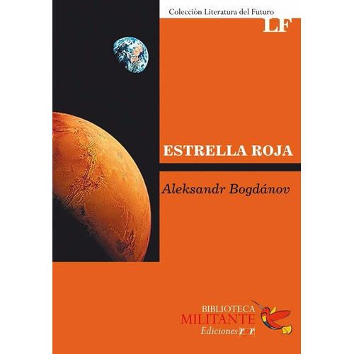 Estrella Roja, de ALEKSANDR BOGDANOV. Editorial Ediciones Ryr, tapa blanda en español