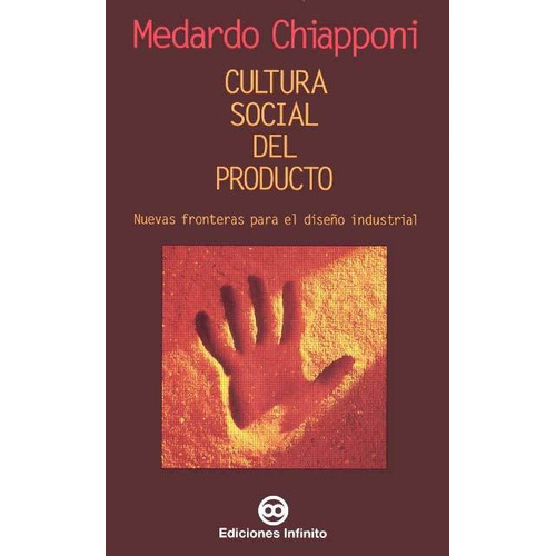 Cultura Social Del Producto - Medardo Chiapponi