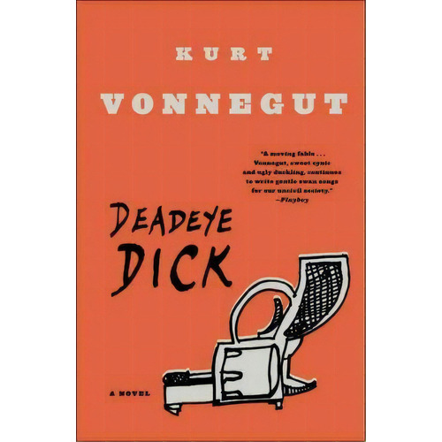 Deadeye Dick, De Kurt Vonnegut. Editorial Bantam Doubleday Dell Publishing Group Inc, Tapa Blanda En Inglés