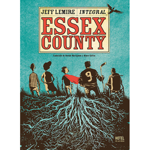 Essex Country, De Jeff Lemire. Serie Essex Country Editorial Hotel De Las Ideas, Tapa Blanda En Español, 2023