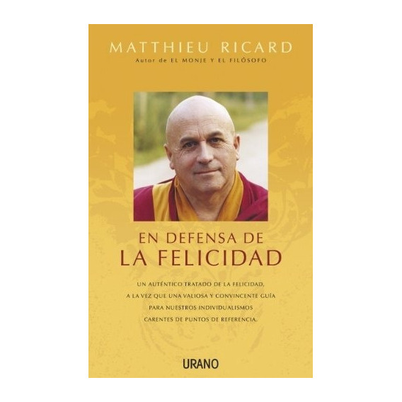 En Defensa De La Felicidad (ne) - Matthieu Ricard