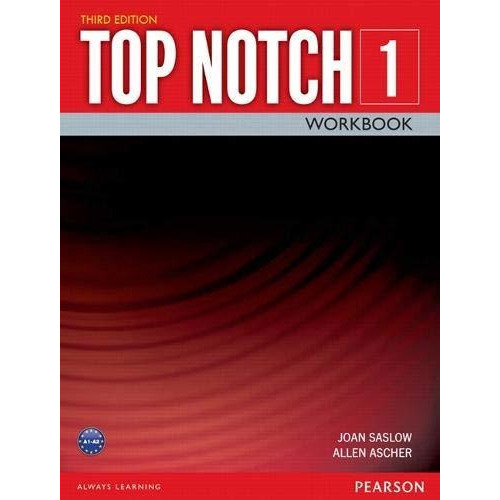 Top Notch 1. Workbook / 3 Ed., De Saslow, Joan. Editorial Pearson, Tapa Blanda En Inglés, 2015