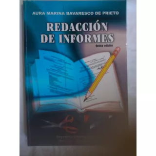 Redaccion De Informes- Aura Marina Bavaresco