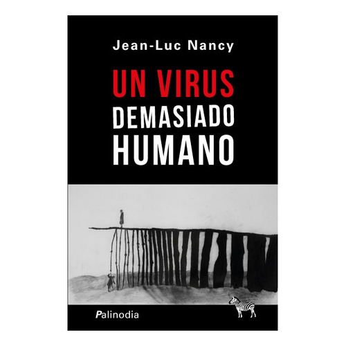 Un Virus Demasiado Humano - Nancy, Jean-luc