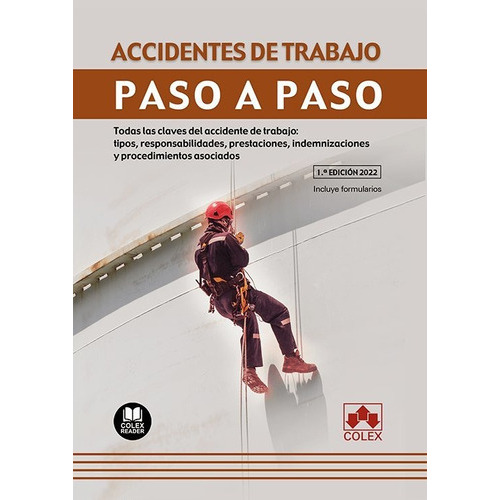 Accidentes De Trabajo. Paso A Paso, De Departamento De Documentacion De Iberley. Editorial Colex, Tapa Blanda En Español