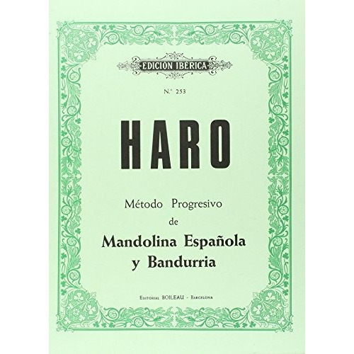 Método progresivo de mandolina española y bandurria, de Francisco  Haro. Editorial de Musica Boileau S L, tapa blanda en español, 1997