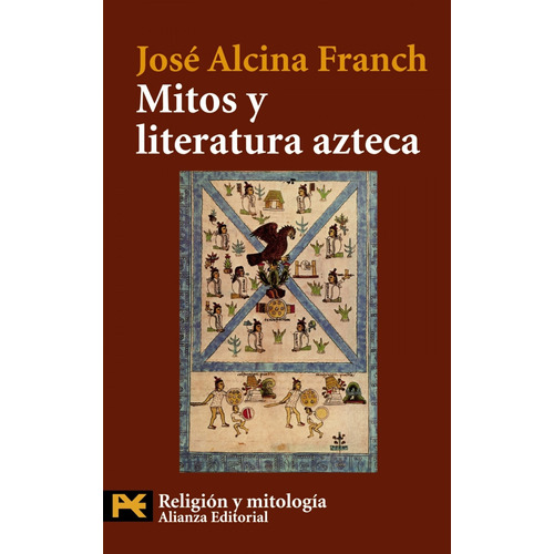 Mitos Y Literatura Azteca
