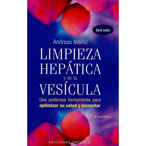 Libro - Limpieza Hepática Y De La Vesícula - Andreas Moritz