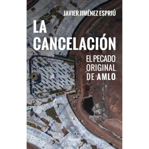 Libro La Cancelación - Javier Jiménez Espriú
