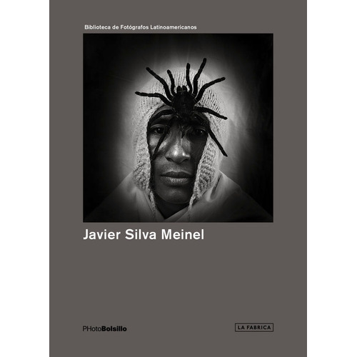 Javier Silva Meinel, De Silva Meinel, Javier. La Fábrica Editorial, Tapa Blanda En Inglés