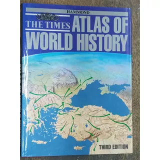 Hammond The Times Atlas Of World History * Aa.vv. *