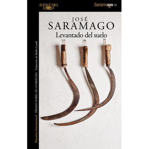 Levantado Del Suelo - Jose Saramago