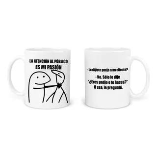 Taza 11 Oz: Meme Flork, Atención Al Cliente Frase Divertida