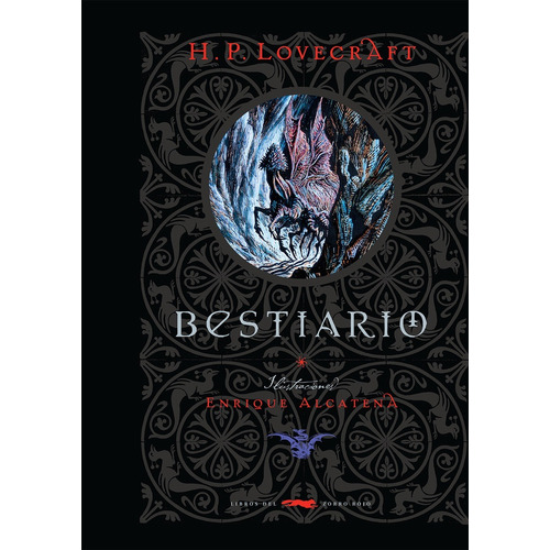 Bestiario, de Alcatena, Enrique. Serie Adulto Editorial Libros del Zorro Rojo, tapa blanda en español, 2019