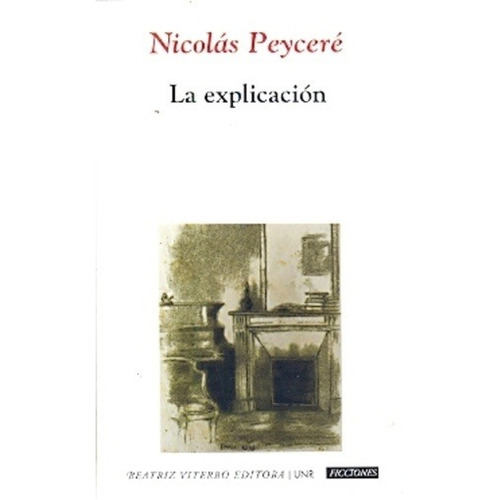 Explicación, La - Nicolas Peycere