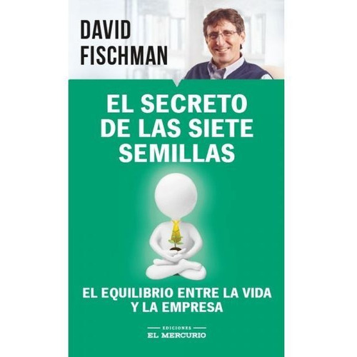 Libro El Secreto De Las Siete Semillas - David Fischman