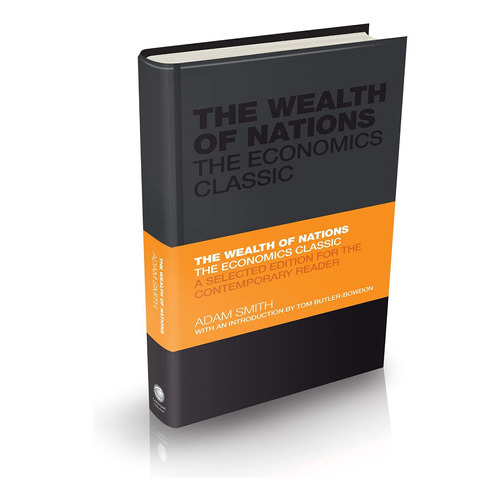 The Wealth Of Nations: The Economics Classic - A Selected Edition For The Contemporary Reader: 6: 6, De Adam Smith. Editorial Capstone, Tapa Dura, Edición 2010 En Inglés, 2010