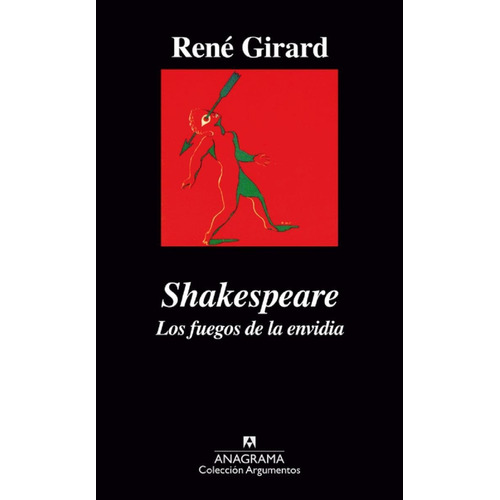 Shakespeare: Los Fuegos De La Envidia