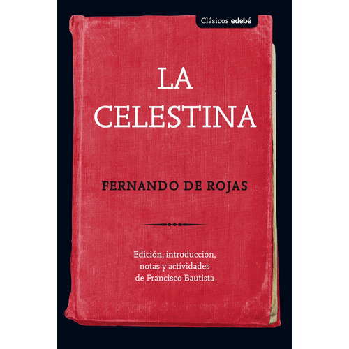 La Celestina, De Edebé, Obra Colectiva. Editorial Edebé, Tapa Blanda En Español