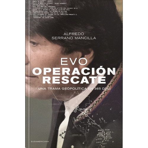 Libro Evo: Operacion Rescate - Alfredo Serrano Mancilla