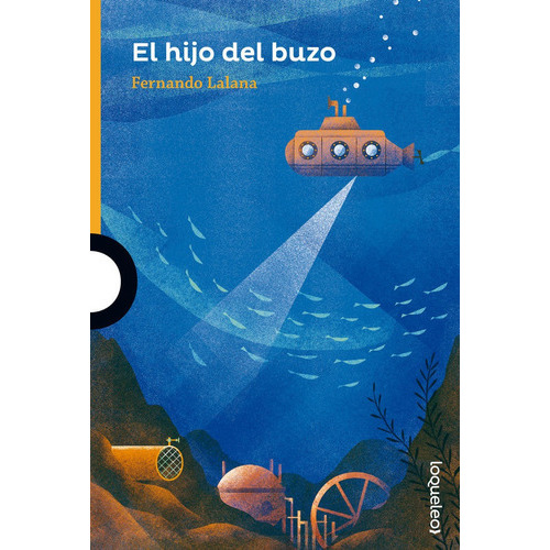 El hijo del buzo, de Lalana, Fernando. Editorial Santillana Educación, S.L., tapa blanda en español