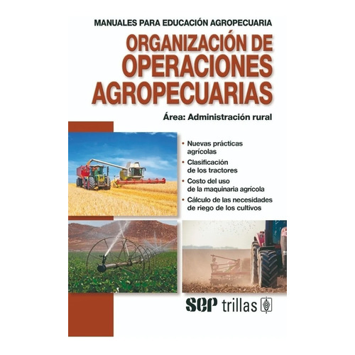 Libro Organización De Operaciones Agropecuarias, Trillas