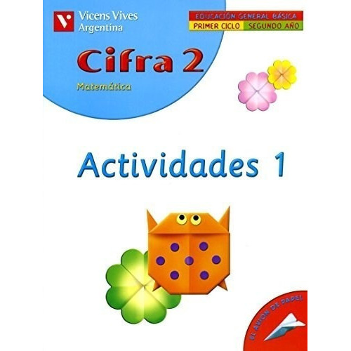 Cifra 2  Actividades 1 + 2 + 3 De Javier Frail, de Javier Fraile Martin. Editorial VICENS VIVES en español