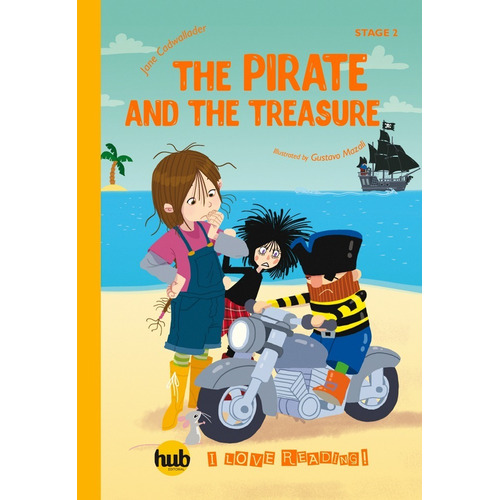 The Pirate And The Treasure - Hub I Love Reading! Series Sta