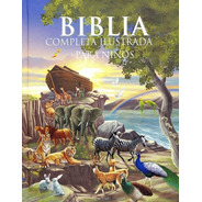 Biblia Completa Ilustrada Para Niños
