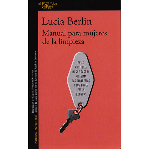 Manual Para Mujeres De La Limpieza, De Lucia Berlin. Editorial Penguin Random House, Tapa Blanda, Edición 2016 En Español