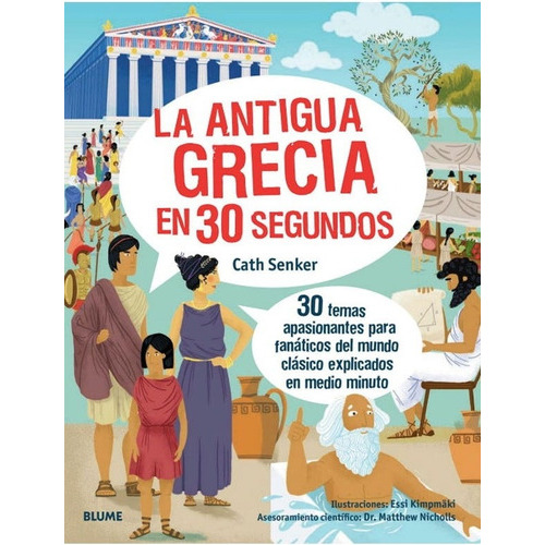 Antigua Grecia En 30 Segundos, La, De Senker Cath. Editorial Blume, Tapa Blanda, Edición 1 En Español