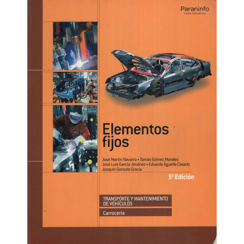 Carroceria: Elementos Fijos (5ta.edicion), De Agueda Casado, Eduardo. Editorial Heinle Cengage Learning, Tapa Blanda En Español, 2010