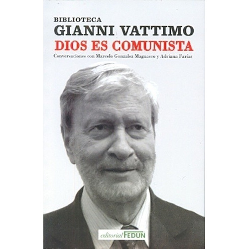 Dios Es Comunista - Gianni Vattimo