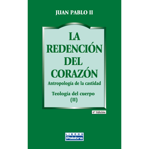 Libro - La Redención Del Corazón - Juan Pablo Ii
